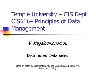 Temple University – CIS Dept. CIS616– Principles of Data Management