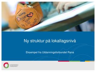 Ny struktur på lokallagsnivå