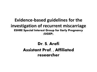 Dr. S. Arefi Assistant Prof. , Affiliated researcher