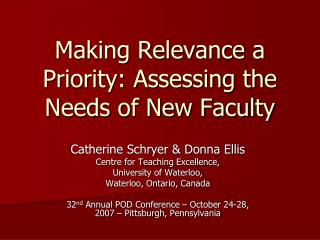 Making Relevance a Priority: Assessing the Needs of New Faculty
