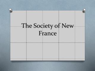 The Society of New France