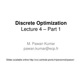 Discrete Optimization Lecture 4 – Part 1