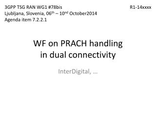 WF on PRACH handling in dual connectivity
