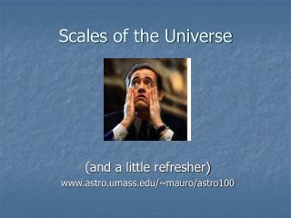 Scales of the Universe