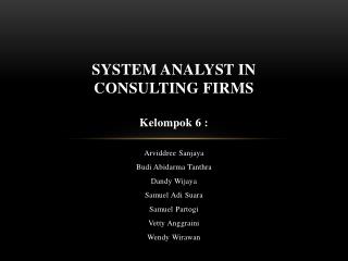 System Analyst in Consulting Firms