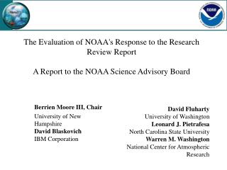 The Evaluation of NOAA's Response to the Research Review Report A Report to the NOAA Science Advisory Board