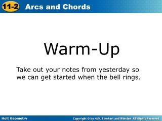 Warm-Up Take out your notes from yesterday so we can get started when the bell rings.