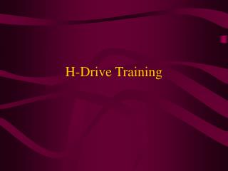 H-Drive Training