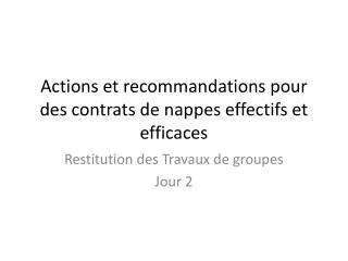 Actions et recommandations pour des contrats de nappes effectifs et efficaces