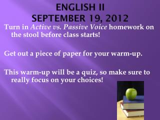 ENGLISH II SEPTEMBER 19, 2012