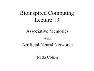 Bioinspired Computing Lecture 13