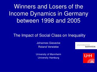 Johannes Giesecke Roland Verwiebe University of Mannheim University Hamburg