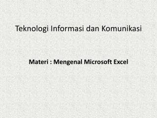 Teknologi Informasi dan Komunikasi