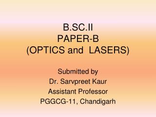 B.SC.II PAPER-B (OPTICS and LASERS)