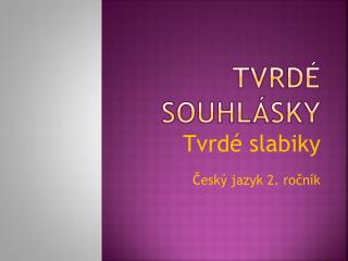 Tvrdé souhlásky