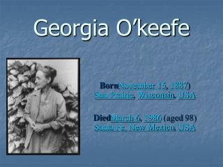 Georgia O’keefe