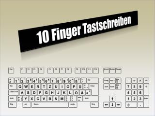 10 Finger Tastschreiben