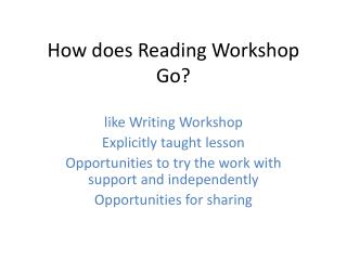 How does Reading Workshop Go?