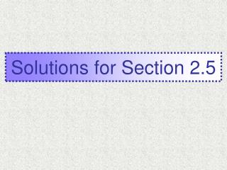 Solutions for Section 2.5