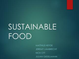 SUSTAINABLE FOOD