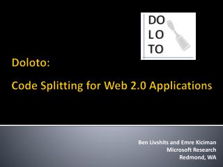 Doloto: Code Splitting for Web 2.0 Applications