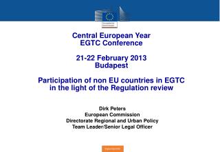 Central European Year EGTC Conference 21-22 February 2013 Budapest