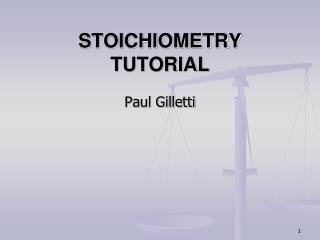 STOICHIOMETRY TUTORIAL