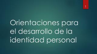 Orientaciones para el desarrollo de la identidad personal