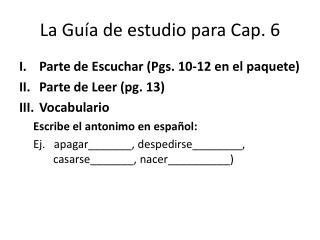 La Guía de estudio para Cap. 6