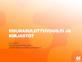 Kolmasulottuvuus.fi ja kirjastot
