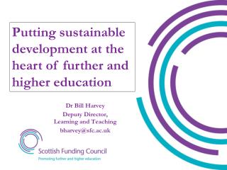 Putting sustainable development at the heart of further and higher education