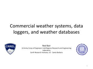 Commercial weather systems, data loggers, and weather databases