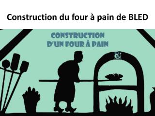 Construction du four à pain de BLED