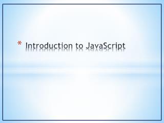 Introduction to JavaScript