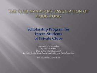 The Club Managers’ Association of Hong Kong