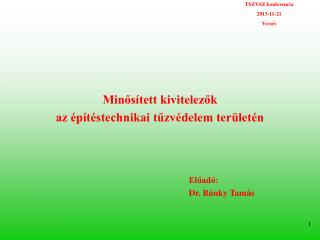 Minősített kivitelezők az építéstechnikai tűzvédelem területén