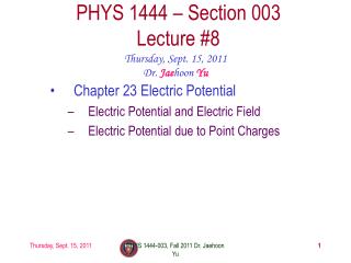 PHYS 1444 – Section 003 Lecture #8