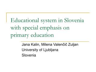 Educational system in Slovenia with special emphasis on primary education