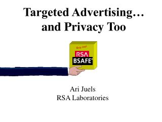 Targeted Advertising… and Privacy Too