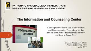 The Information and Counseling Center