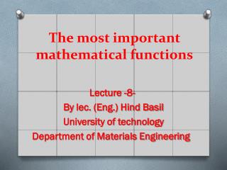 The most important mathematical functions