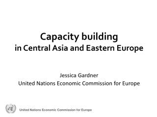 Capacity building in Central Asia and Eastern Europe