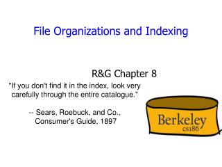 File Organizations and Indexing