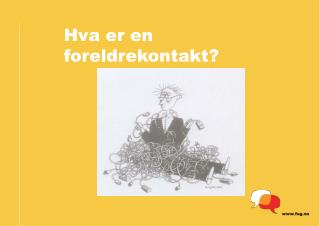 Hva er en foreldrekontakt?