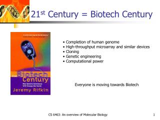21 st Century = Biotech Century