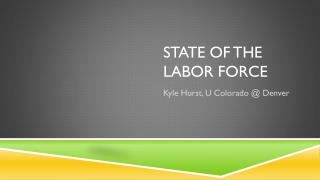 State of the LABOR force