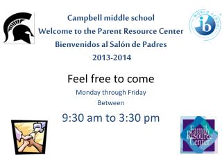 Feel free to come Monday through Friday Between 9:30 am to 3:30 pm