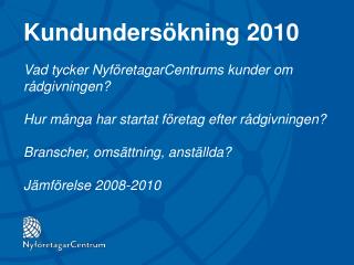 Kundundersökning 2010