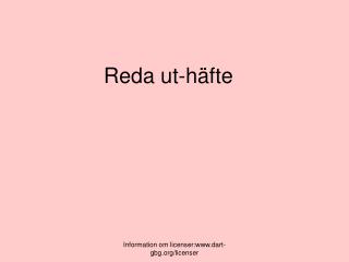 Reda ut-häfte