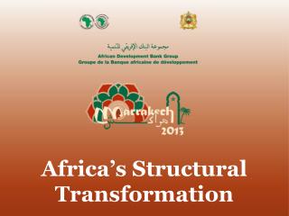 Africa’s Structural Transformation